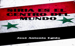 Presentación: “Siria es el centro del mundo”