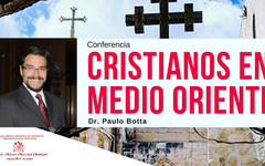 Conferencia: “Cristianos en Medio Oriente”