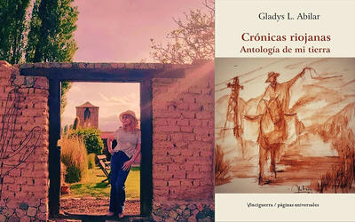 Gladys Abilar narra el alma riojana Gladys Abilar narra el alma riojana
